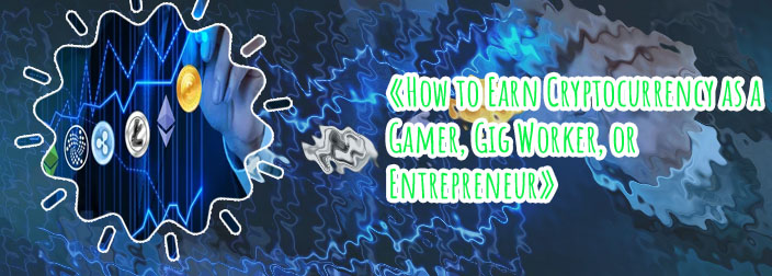 Earn cryptocurrency